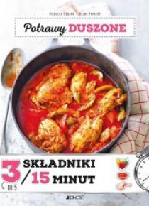 Potrawy duszone 3 składniki w 15 minut