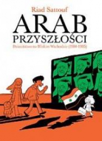 Arab przyszłości T. 2 - Dzieciństwo na Bliskim..