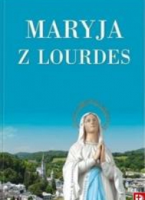 Maryja z Lourdes