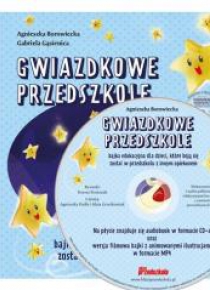 Gwiazdkowe przedszkole - bajka edukacyjna...