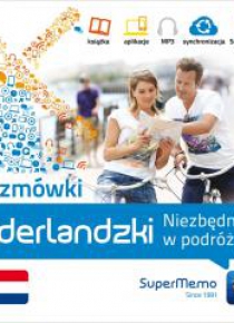 Rozmówki: Niderlandzki. Niezbędnik w podróży