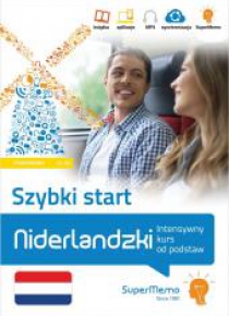 Niderlandzki. Intensywny kurs od podstaw A1/A2