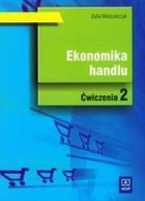 Ekonomika Handlu cz.2 ćw. w.2009 WSiP