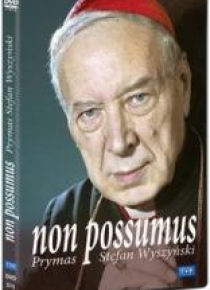Non possumus. Prymas Stefan Wyszyński DVD