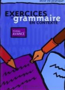 Exercices de grammaire en contexte - avance