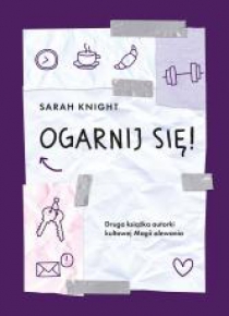 Ogarnij się!