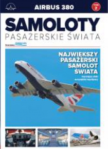 Samoloty pasażerskie świata T.2 Airbus 380