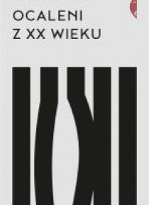 Ocaleni z XX wieku