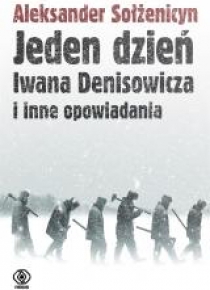 Jeden dzień Iwana Denisowicza i inne opowiadania