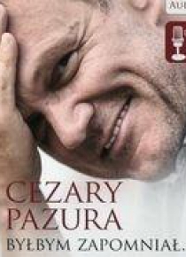Byłbym zapomniał audiobook