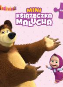 Masza i Niedźwiedź. Miniksiążeczka malucha