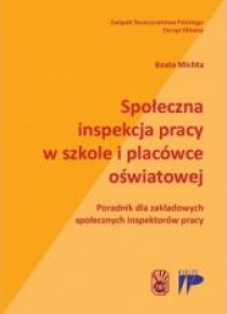 Spoleczna inspekcja pracy w szkole i placówce...