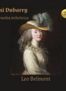 Pani Dubarry. Królewska miłośnica audiobook