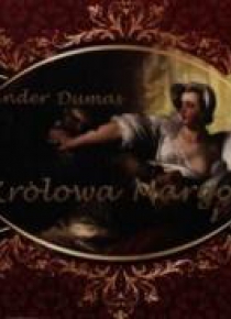 Królowa Margot audiobook
