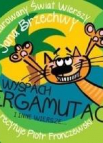 Na Wyspach Bergamutach i inne wiersze... audiobook