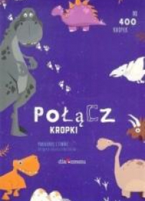 Połącz kropki. Dinozaury