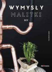 Wymysły Malitki DIY