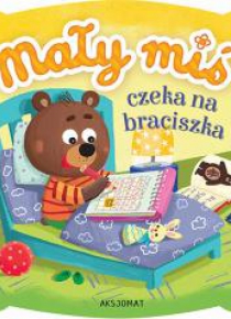 Mały miś czeka na braciszka
