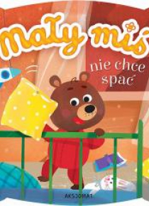 Mały miś nie chce spać w.2018