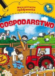 Moja pierwsza zgadywanka. Gospodarstwo