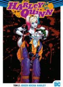 Harley Quinn T.2 Joker kocha Harley