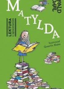 Matylda. Lektura z opracowaniem
