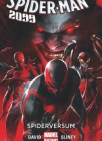 Spider-Man 2099 T.2 Spiderversum