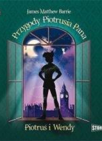 Przygody Piotrusia Pana. Piotruś i Wendy audiobook