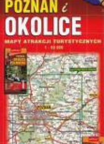 Mapa atrakcji tur. - Poznań i okolice pół.1:50 000