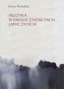 Muzyka w okolicznościach lirycznych
