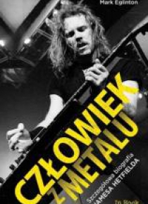 Człowiek z metalu. Szczegółowa biografia Jamesa ..
