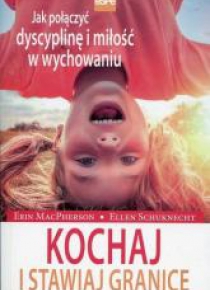 Kochaj i stawiaj granice