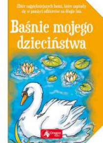 Baśnie mojego dzieciństwa