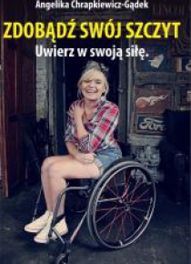 Zdobądź swój szczyt. Uwierz w swoją siłę