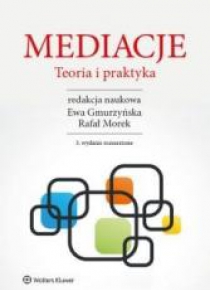 Mediacje. Teoria i praktyka w.3