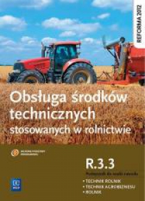 Obsługa śr. techn. stosowanych w rolnictwie R.3.3