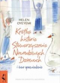 Krótka historia Stowarzyszenia Nieurodziwych...