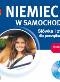 Niemiecki w samochodzie. Słówka i zwroty dla ...
