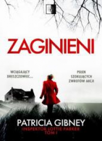 Inspektor Lottie Parker T.1 Zaginieni