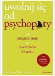 Uwolnij się od psychopaty