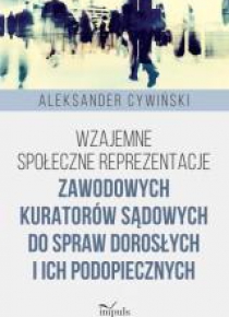 Wzajemne społeczne reprezentacje zawodowych...