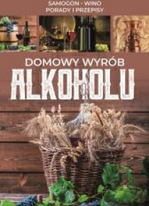 Domowy wyrób alkoholu