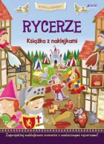 Rycerze. Historia w naklejkach