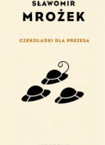 Czekoladki dla Prezesa