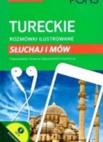Rozmówki ilustrowane. Słuchaj i mów - turecki
