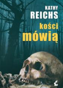 Kości mówią