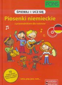 Śpiewaj i ucz się. Piosenki niemieckie PONS