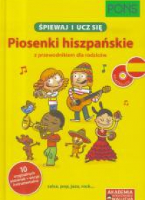 Śpiewaj i ucz się. Piosenki hiszpańskie PONS
