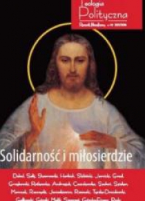 Teologia Polityczna nr 10 2017/2018 Solidarność...