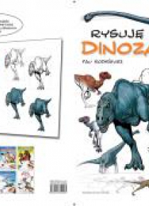 Rysuję. Rysuję Dinozaury